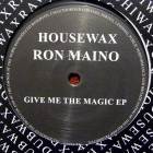 Ron Maino - Give Me the Magic EP