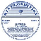 Leftfield - Not Forgotten