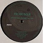 Prosumer - The Craze