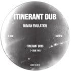 Itinerant Dubs - Human Emulation