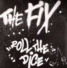 The Fix - Roll The Dice