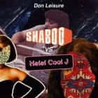Don Leisure - Shaboo vs. Halal Cool J