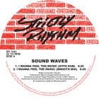 Sound Waves - I Wanna Feel The Music