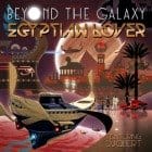 Egyptian Lover - Beyond The Galaxy