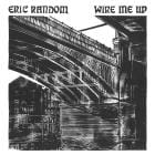 Eric Random - Wire Me Up