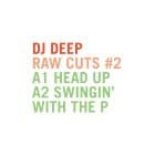 DJ Deep - Raw Cuts Vol.2