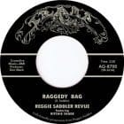 Reggie Saddler Revue - Raggedy Bag