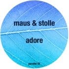 Maus & Stolle - Adore