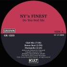 N.Y.'s Finest - Do You Feel Me