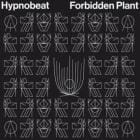 Hypnobeat - Forbidden Plant