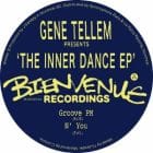 Gene Tellem - The Inner Dance EP