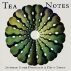 Jatinder Singh Durhailay & David Edren  - Tea Notes