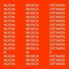 N.M.O. - Nuova Musica Ostinata