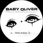 Baby Oliver - Feelings 02