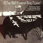 The Bill Evans Trio - Live