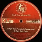 Klute - Fuck your minimal ep