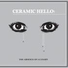 Ceramic Hello  - The Absence Of A Canary