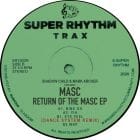 Shadow Child & Mark Archer present MASC - Return Of The MASC EP