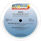 AGO - You Make Me Do It