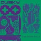 Dusky - Life Signs Vol. 2