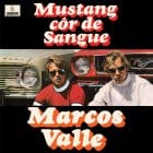 Marcos Valle - Mustang Cor De Sangue