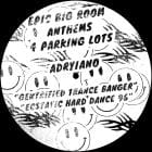 Adryiano  - Epic Big Room Anthems 4 Parking Lots