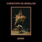 Christoph De Babalon & Mark - Split