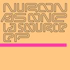 Nuron / As One - La Source (Nuron remixes)