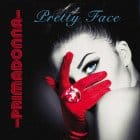 Primadonna - Pretty Face