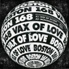 Boston 168 - Vax Of Love