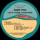 Dan Piu - Let's Come Together