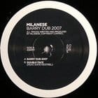 Milanese - Barry Dub 2007