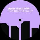 object blue & TSVI - Hyperaesthesia EP