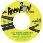 Beat Bronco Organ Trio - Missoula-Nairobi, Pt. 1 & 2