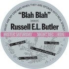 Russell E.L. Butler - Blah Blah