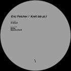 Eric Fetcher - Krell lab pt.I