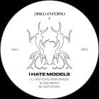 I Hate Models - Disco Inferno 01