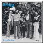 Bridge - Crying For Love