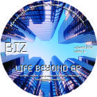 Biz - Life Beyond EP