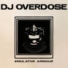 DJ Overdose - Emulator Armour