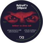 Detroit's Filthiest - Deliver Us From Evil