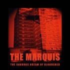 The Marquis - The Suburbs Dream Of Bloodshed