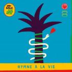 Pat Kalla & Le Super Mojo - Hymne A La Vie