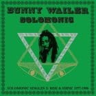 Solomonic Reggae Star, Bunny Wailer & Solomonic All Stars - Solomonic Singles, Pt. 2: Rise & Shine (1977-1986)