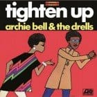 Archie Bell & The Drells - Tighten Up