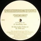 Tyree Cooper & Matt Flores - Take Me Away (incl Eddie Fowlkes remix)