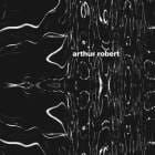 Arthur Robert - Transition Part 2