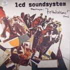 LCD Soundsystem - Tribulations (Lindstrom / Tiga remixes)