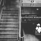 JC Laurent - Distressed World (Oliver Deutschmann remix)