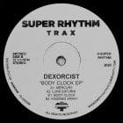 Dexorcist - Body Clock EP